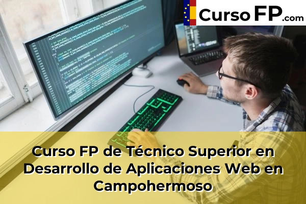 Curso FP de Técnico Superior en Desarrollo de Aplicaciones Web en Campohermoso