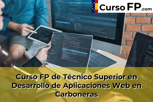 Curso FP de Técnico Superior en Desarrollo de Aplicaciones Web en Carboneras