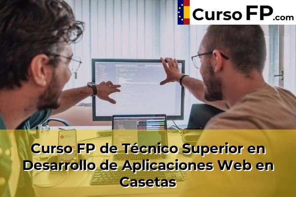 Curso FP de Técnico Superior en Desarrollo de Aplicaciones Web en Casetas