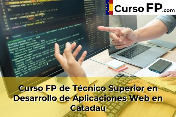 Curso FP de Técnico Superior en Desarrollo de Aplicaciones Web en Gestalgar 91 Curso FP de Técnico Superior en Desarrollo de Aplicaciones Web en Catadau