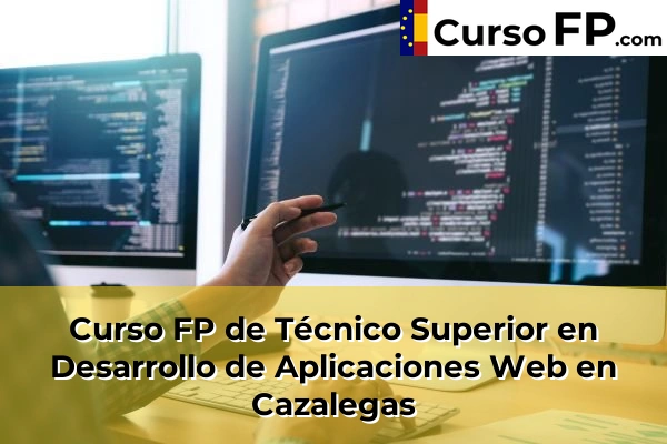 Curso FP de Técnico Superior en Desarrollo de Aplicaciones Web en Seseña Nuevo 36 Curso FP de Técnico Superior en Desarrollo de Aplicaciones Web en Cazalegas