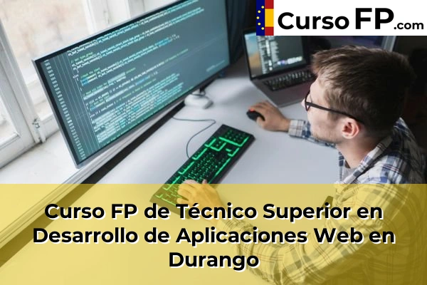 Curso FP de Técnico Superior en Desarrollo de Aplicaciones Web en Goierri 49 Curso FP de Técnico Superior en Desarrollo de Aplicaciones Web en Durango