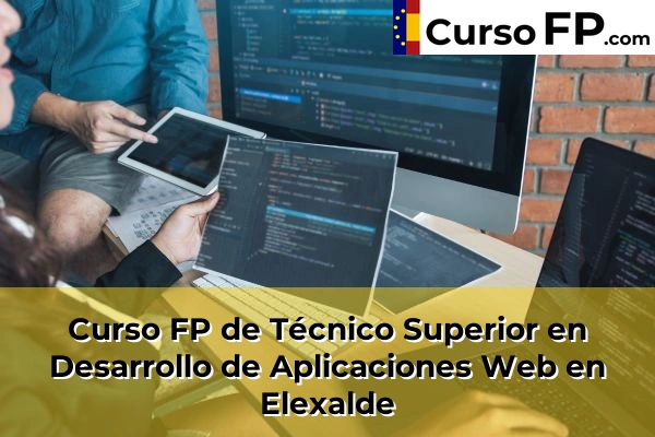 Curso FP de Técnico Superior en Desarrollo de Aplicaciones Web en Goierri 50 Curso FP de Técnico Superior en Desarrollo de Aplicaciones Web en Elexalde