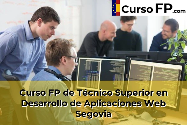 Curso FP de Técnico Superior en Desarrollo de Aplicaciones Web en la provincia de Ourense 88 Curso FP de Técnico Superior en Desarrollo de Aplicaciones Web en la provincia de Segovia