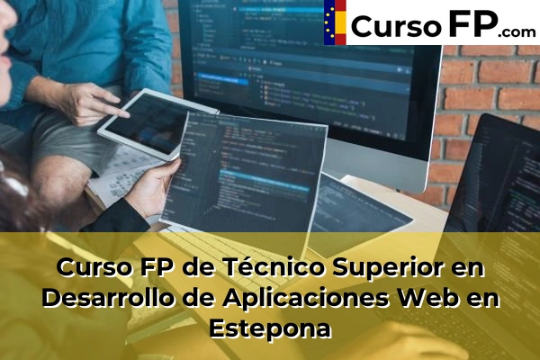 Curso FP de Técnico Superior en Desarrollo de Aplicaciones Web en Manilva 56 Curso FP de Técnico Superior en Desarrollo de Aplicaciones Web en Estepona