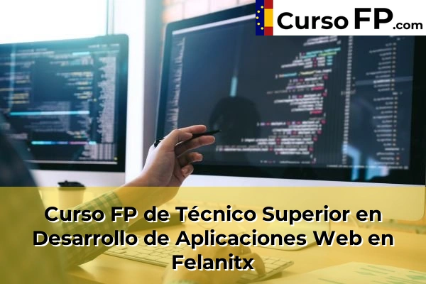 Curso FP de Técnico Superior en Desarrollo de Aplicaciones Web en Felanitx