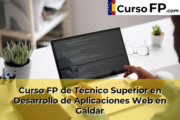 Curso FP de Técnico Superior en Desarrollo de Aplicaciones Web en Trasmontaña 40 Curso FP de Técnico Superior en Desarrollo de Aplicaciones Web en Gáldar