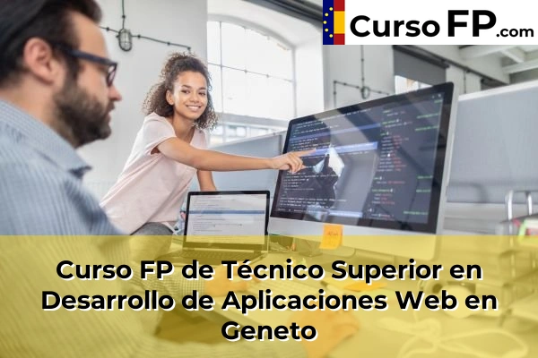 Curso FP de Técnico Superior en Desarrollo de Aplicaciones Web en San Cristóbal de la Laguna 50 Curso FP de Técnico Superior en Desarrollo de Aplicaciones Web en Geneto