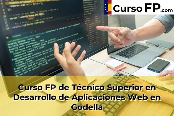 Curso FP de Técnico Superior en Desarrollo de Aplicaciones Web en Gestalgar 118 Curso FP de Técnico Superior en Desarrollo de Aplicaciones Web en Godella