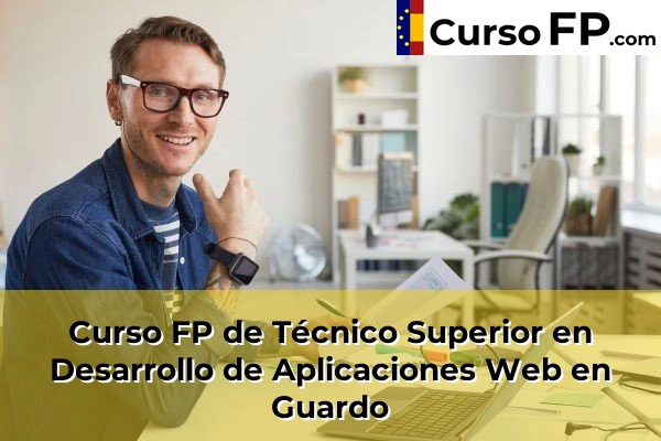 Curso FP de Técnico Superior en Desarrollo de Aplicaciones Web en Guardo