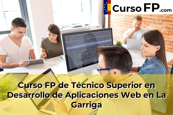 Curso FP de Técnico Superior en Desarrollo de Aplicaciones Web en La Garriga