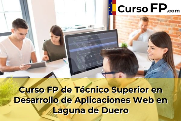 Curso FP de Técnico Superior en Desarrollo de Aplicaciones Web en Simancas 34 Curso FP de Técnico Superior en Desarrollo de Aplicaciones Web en Laguna de Duero