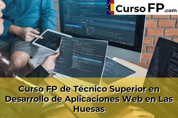 Curso FP de Técnico Superior en Desarrollo de Aplicaciones Web en Trasmontaña 44 Curso FP de Técnico Superior en Desarrollo de Aplicaciones Web en Las Huesas