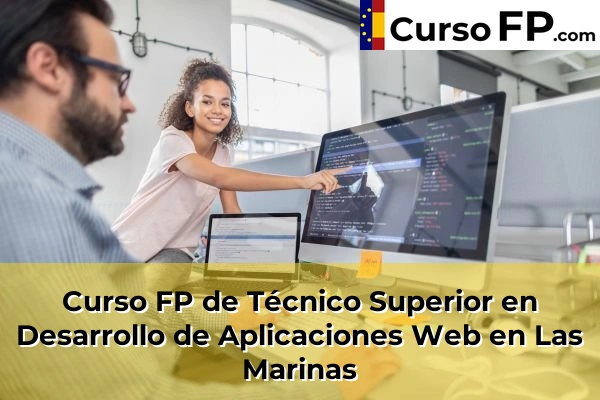 Curso FP de Técnico Superior en Desarrollo de Aplicaciones Web en Las Marinas