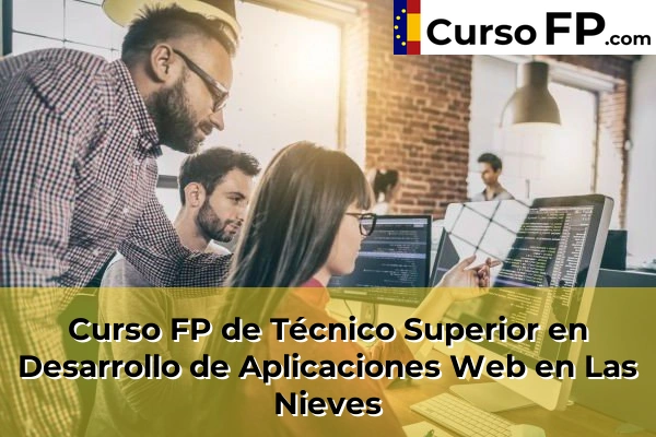 Curso FP de Técnico Superior en Desarrollo de Aplicaciones Web en Seseña Nuevo 45 Curso FP de Técnico Superior en Desarrollo de Aplicaciones Web en Las Nieves