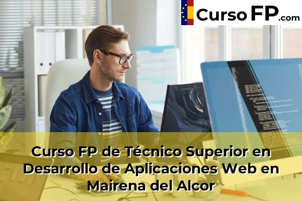 Curso FP de Técnico Superior en Desarrollo de Aplicaciones Web en Utrera 68 Curso FP de Técnico Superior en Desarrollo de Aplicaciones Web en Mairena del Alcor