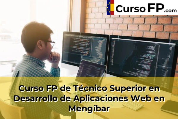 Curso FP de Técnico Superior en Desarrollo de Aplicaciones Web en Mengíbar