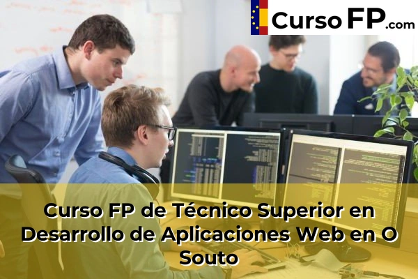 Curso FP de Técnico Superior en Desarrollo de Aplicaciones Web en A Barreira 70 Curso FP de Técnico Superior en Desarrollo de Aplicaciones Web en O Souto