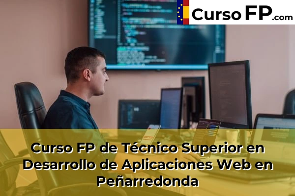 Curso FP de Técnico Superior en Desarrollo de Aplicaciones Web en A Barreira 78 Curso FP de Técnico Superior en Desarrollo de Aplicaciones Web en Peñarredonda