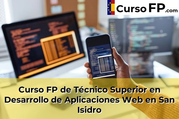 Curso FP de Técnico Superior en Desarrollo de Aplicaciones Web en San Cristóbal de la Laguna 70 Curso FP de Técnico Superior en Desarrollo de Aplicaciones Web en San Isidro