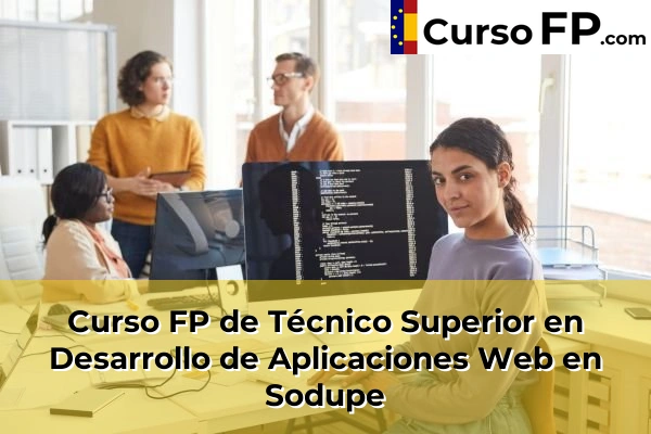 Curso FP de Técnico Superior en Desarrollo de Aplicaciones Web en Goierri 85 Curso FP de Técnico Superior en Desarrollo de Aplicaciones Web en Sodupe