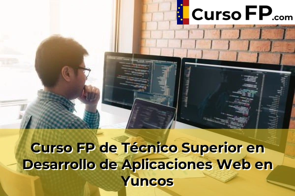 Curso FP de Técnico Superior en Desarrollo de Aplicaciones Web en Seseña Nuevo 65 Curso FP de Técnico Superior en Desarrollo de Aplicaciones Web en Yuncos