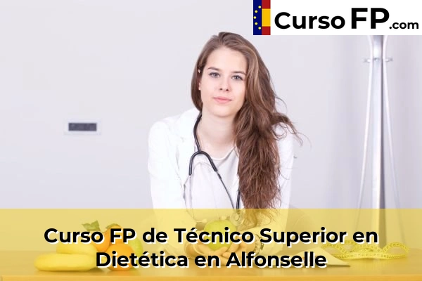 Curso FP de Técnico Superior en Dietética en Alfonselle