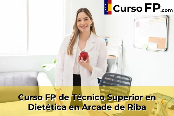 Curso FP de Técnico Superior en Dietética en Arcade de Riba