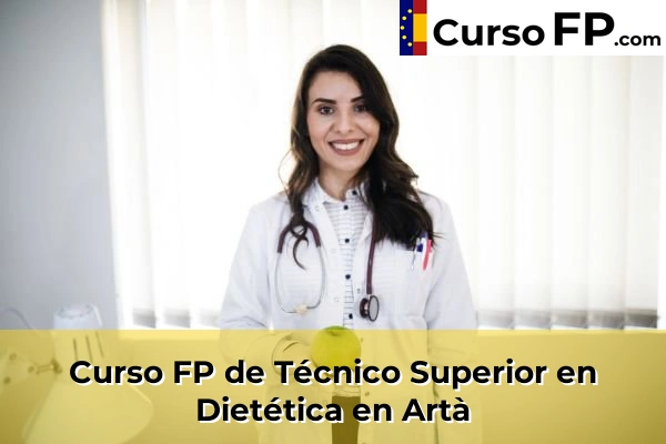 Curso FP de Técnico Superior en Dietética en Artà