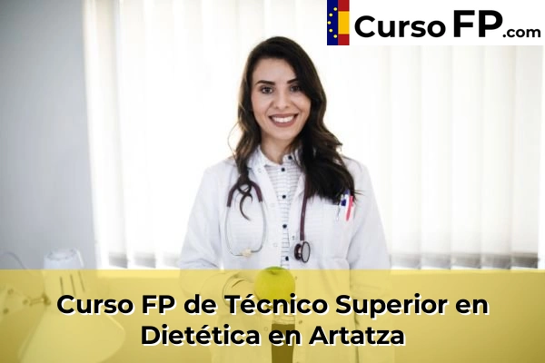 Curso FP de Técnico Superior en Dietética en Artatza