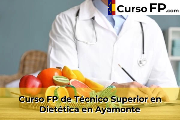 Curso FP de Técnico Superior en Dietética en Ayamonte