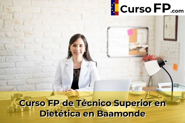 Curso FP de Técnico Superior en Dietética en Monforte de Lemos 33 Curso FP de Técnico Superior en Dietética en Baamonde