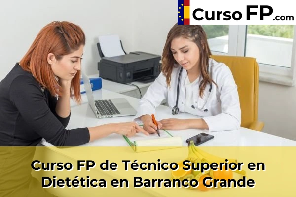 Curso FP de Técnico Superior en Dietética en Barranco Hondo 35 Curso FP de Técnico Superior en Dietética en Barranco Grande