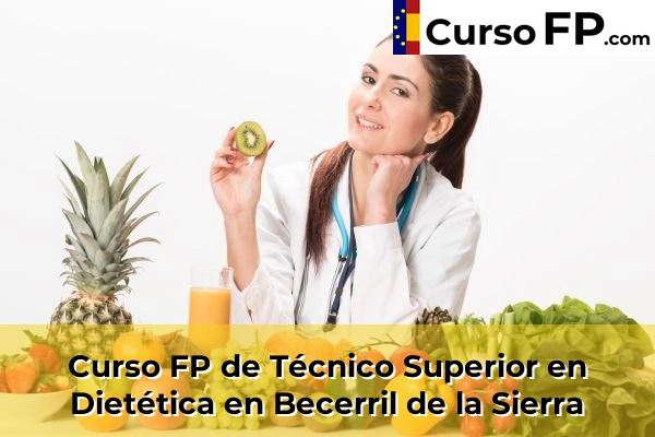 Curso FP de Técnico Superior en Dietética en El Molar 40 Curso FP de Técnico Superior en Dietética en Becerril de la Sierra