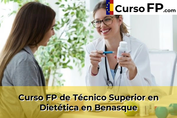 Curso FP de Técnico Superior en Dietética en Benasque