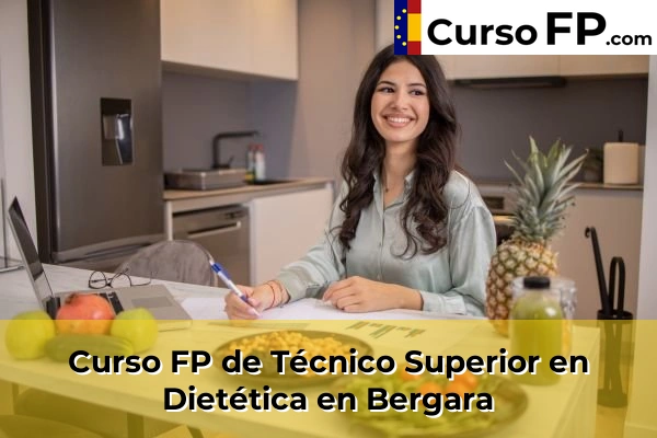 Curso FP de Técnico Superior en Dietética en Cubelles 40 Curso FP de Técnico Superior en Dietética en Berga