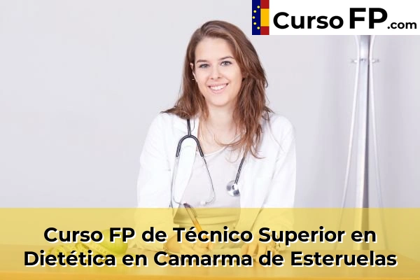 Curso FP de Técnico Superior en Dietética en El Molar 44 Curso FP de Técnico Superior en Dietética en Camarma de Esteruelas