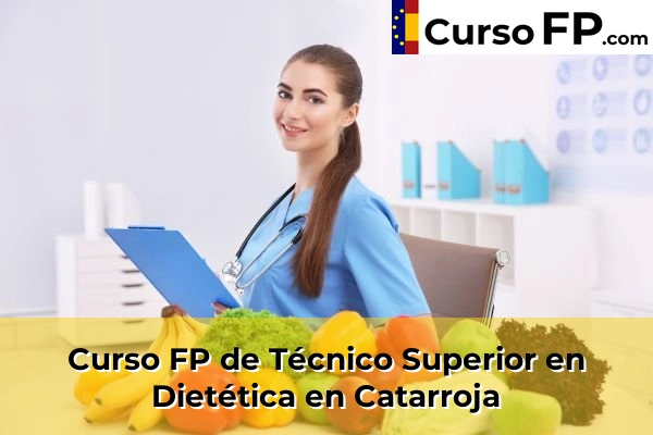 Curso FP de Técnico Superior en Dietética en Alfara del Patriarca 91 Curso FP de Técnico Superior en Dietética en Catarroja