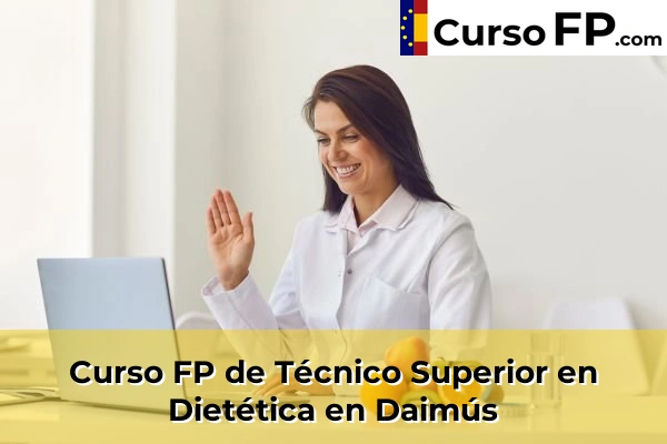 Curso FP de Técnico Superior en Dietética en Alfara del Patriarca 102 Curso FP de Técnico Superior en Dietética en Daimús