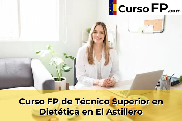 Curso FP de Técnico Superior en Dietética en El Astillero