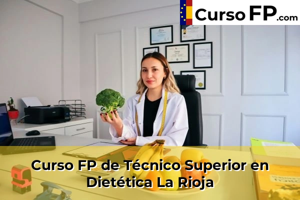 Curso FP de Técnico Superior en Dietética en la provincia de La Rioja