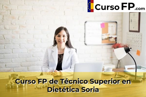 Curso FP de Técnico Superior en Dietética en la provincia de Soria