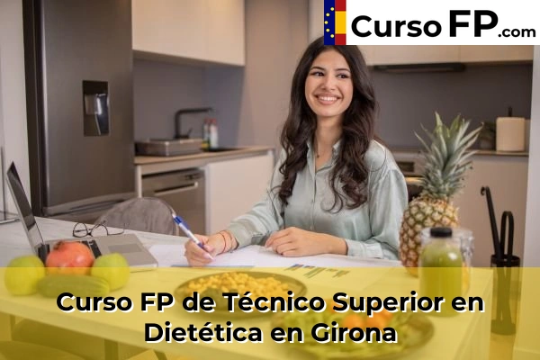Curso FP de Técnico Superior en Dietética en Palamós 41 Curso FP de Técnico Superior en Dietética en Girona