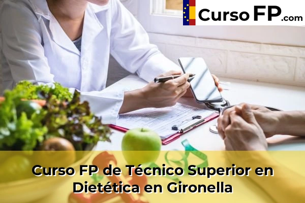 Curso FP de Técnico Superior en Dietética en Cubelles 67 Curso FP de Técnico Superior en Dietética en Gironella