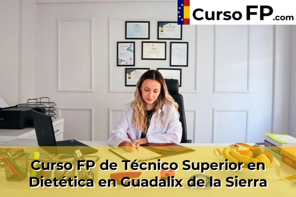 Curso FP de Técnico Superior en Dietética en El Molar 71 Curso FP de Técnico Superior en Dietética en Guadalix de la Sierra