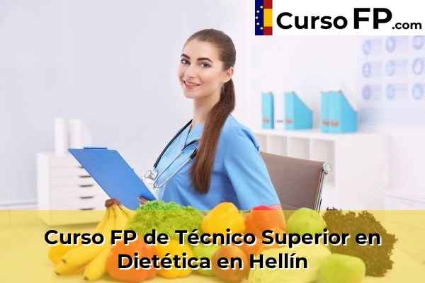 Curso FP de Técnico Superior en Dietética en La Roda 34 Curso FP de Técnico Superior en Dietética en Hellín