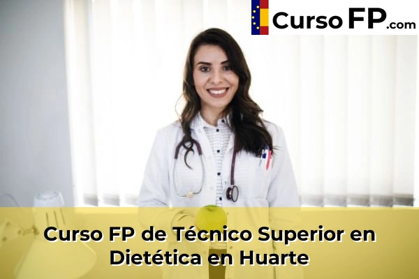 Curso FP de Técnico Superior en Dietética en Huarte