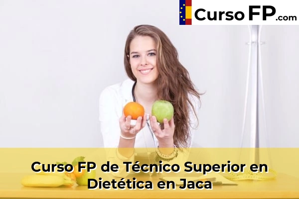 Curso FP de Técnico Superior en Dietética en Jaca