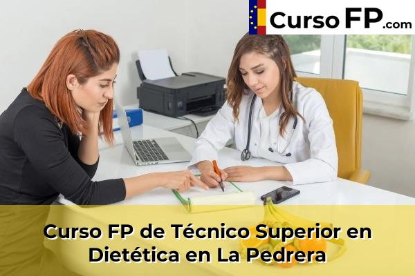 Curso FP de Técnico Superior en Dietética en La Pedrera