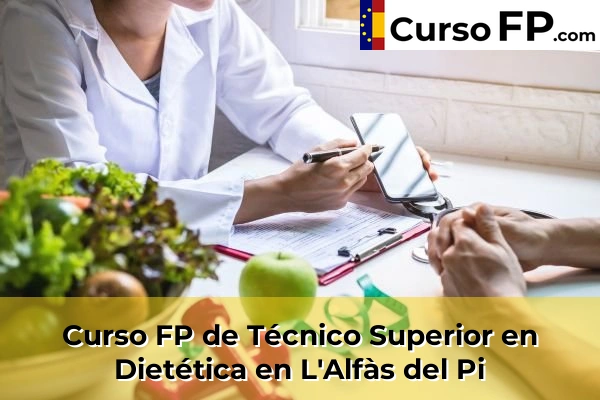 Curso FP de Técnico Superior en Dietética en Monforte del Cid 75 Curso FP de Técnico Superior en Dietética en L'Alfàs del Pi